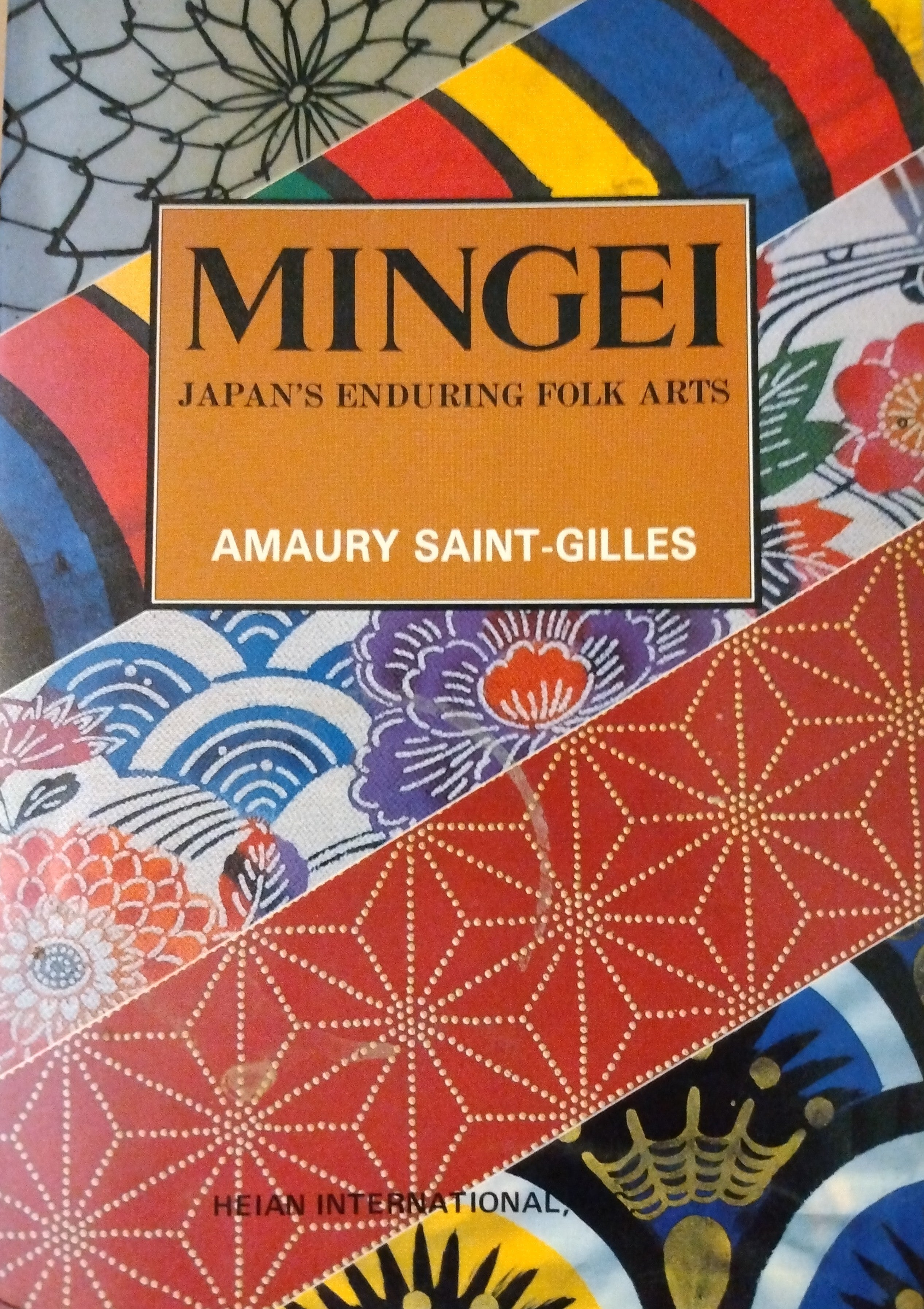 "Mingei: Japan's Enduring Folk Arts", by Maury Saint-Giles; Thiel Collection